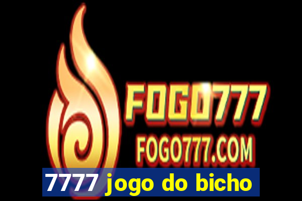 7777 jogo do bicho